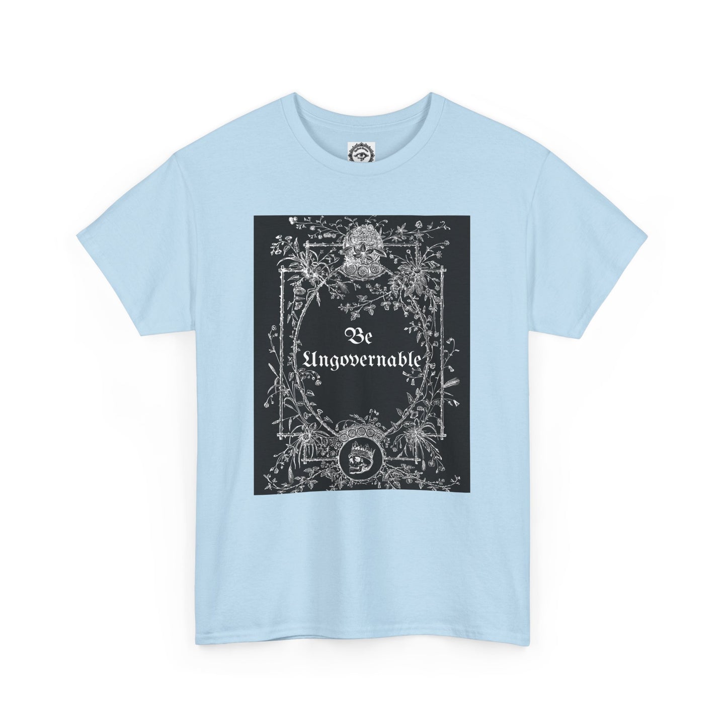 Be Ungovernable Unisex Heavy Cotton Tee - Edgy Graphic Tee for Rebel Souls