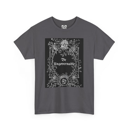 Be Ungovernable Unisex Heavy Cotton Tee - Edgy Graphic Tee for Rebel Souls