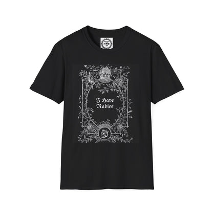 I have rabies Gothic Border Unisex Softstyle T-Shirt