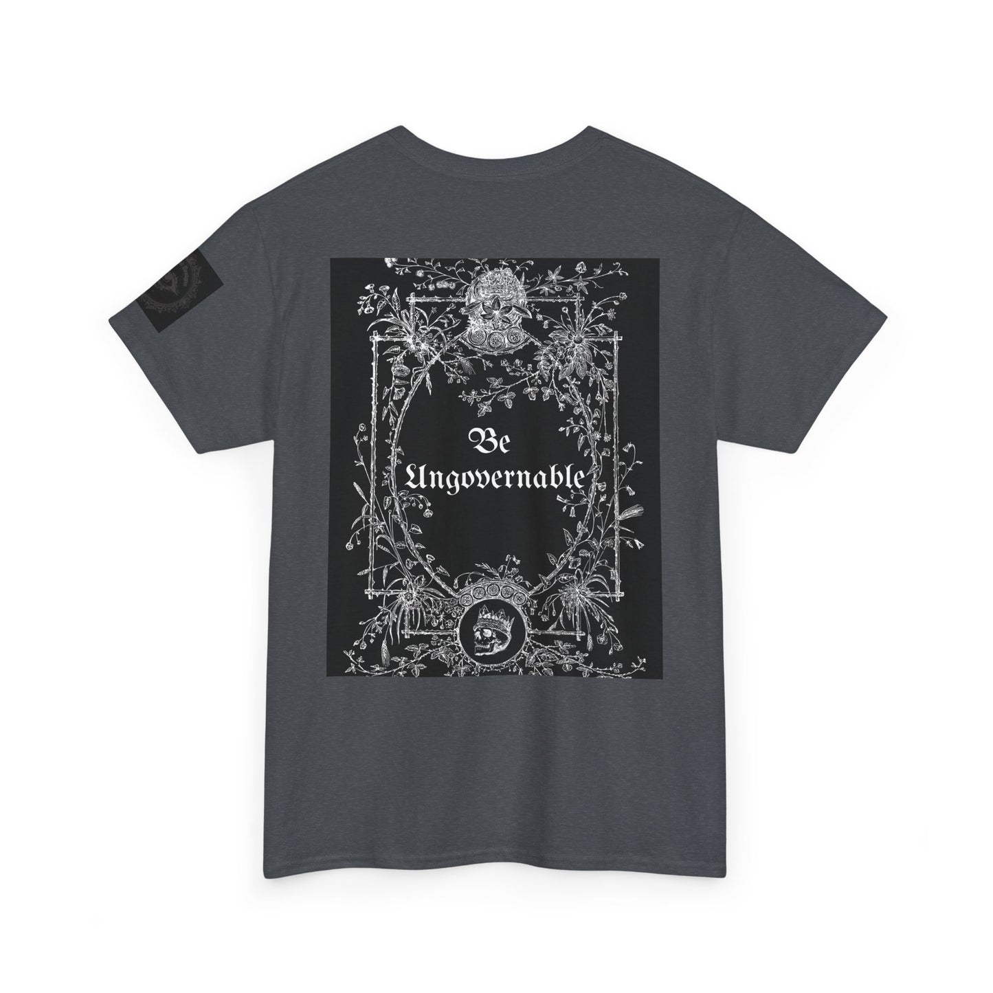 Be Ungovernable Unisex Heavy Cotton Tee - Statement Graphic Tee for Free Spirits