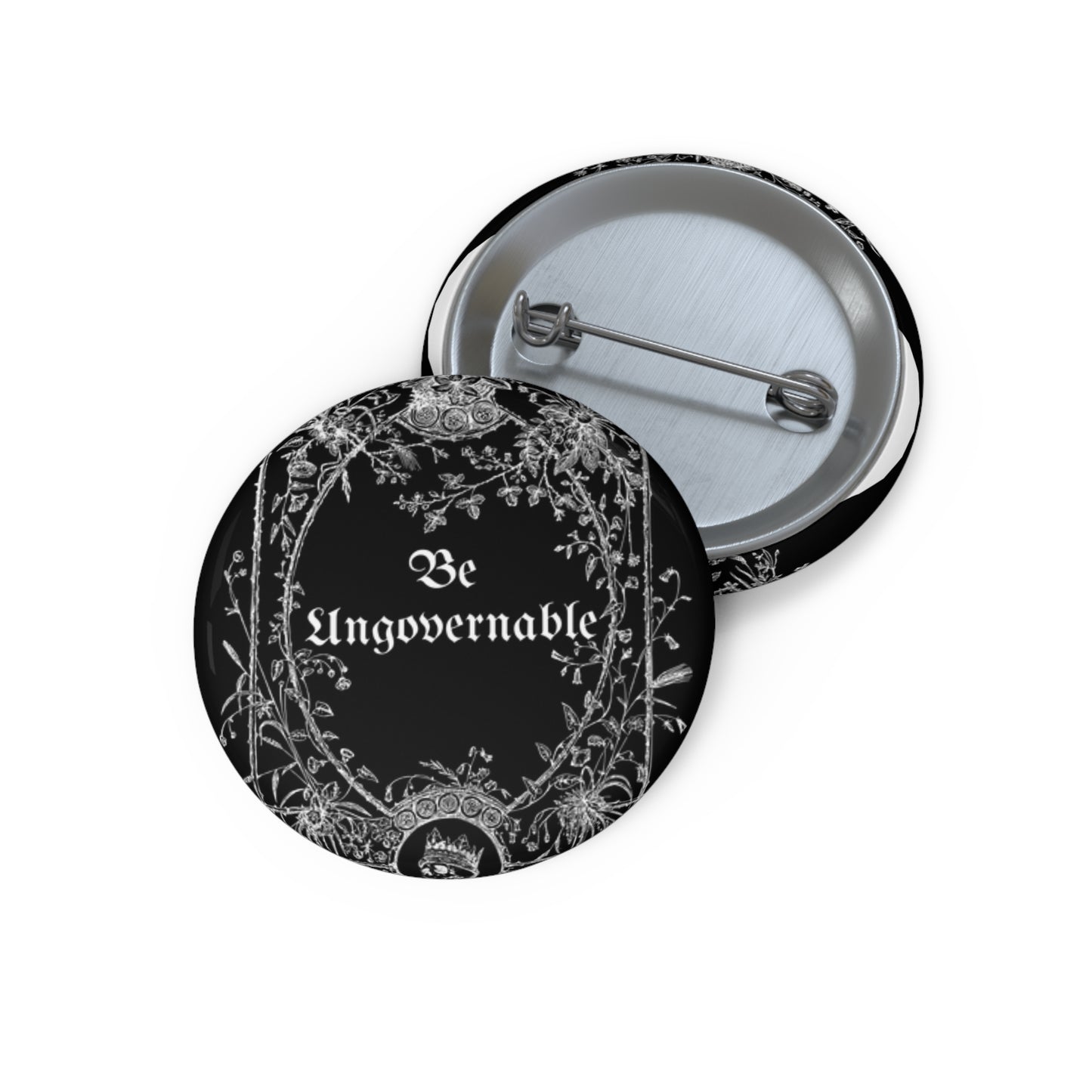 Custom 'Be Ungovernable' Pin Buttons - Stylish Statement Accessories for Rebels