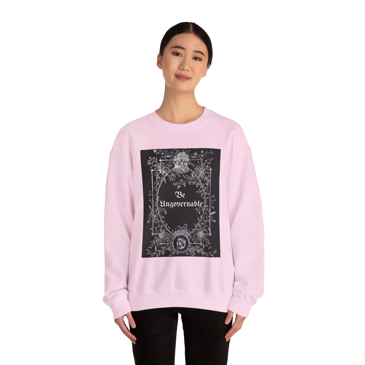 Be Ungovernable Unisex Crewneck Sweatshirt - Trendy Casual Wear for All Occasions